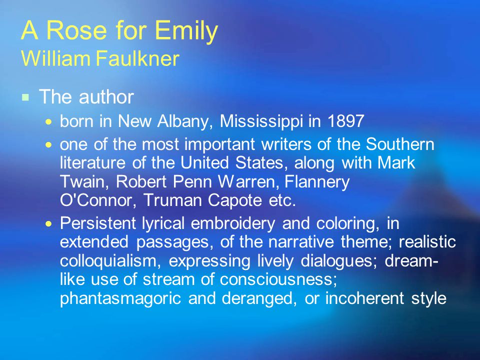 Thesis a rose for emily by william faulkner